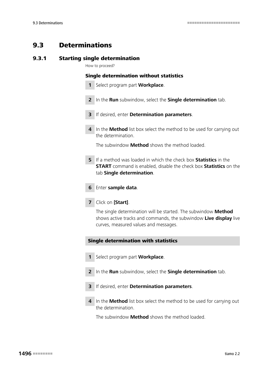 3 determinations, 1 starting single determination, Determinations 6 | Starting single determination 6 | Metrohm tiamo 2.2 Manual User Manual | Page 1510 / 1574