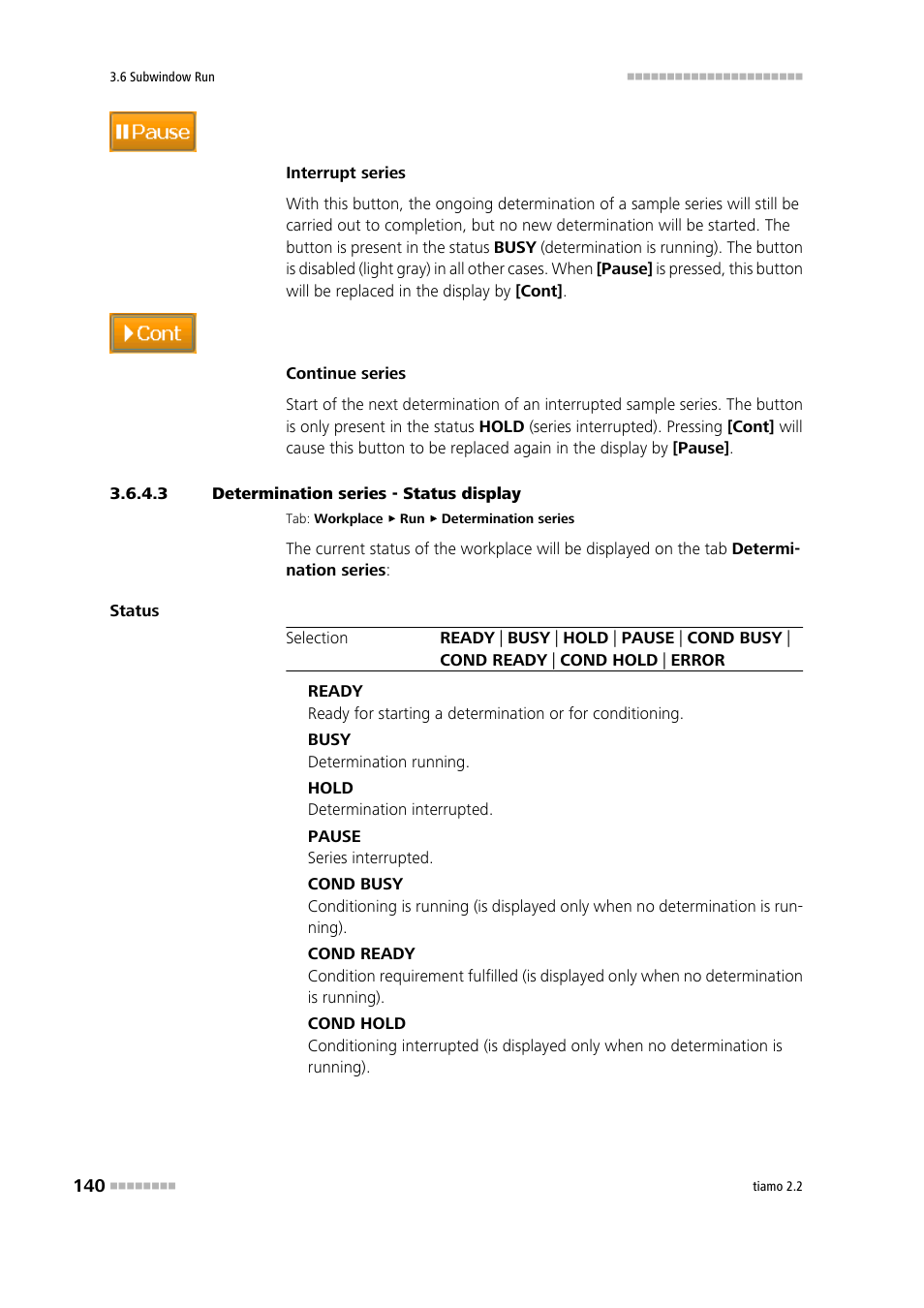 3 determination series - status display, Status display | Metrohm tiamo 2.2 Manual User Manual | Page 154 / 1574