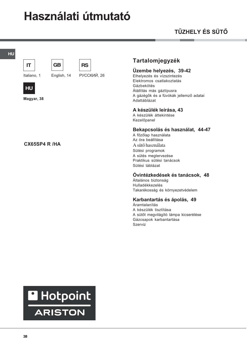 Használati útmutató, Tûzhely és sütõ, Tartalomjegyzék | Hotpoint Ariston CX 65 SP4 R/HA User Manual | Page 38 / 52
