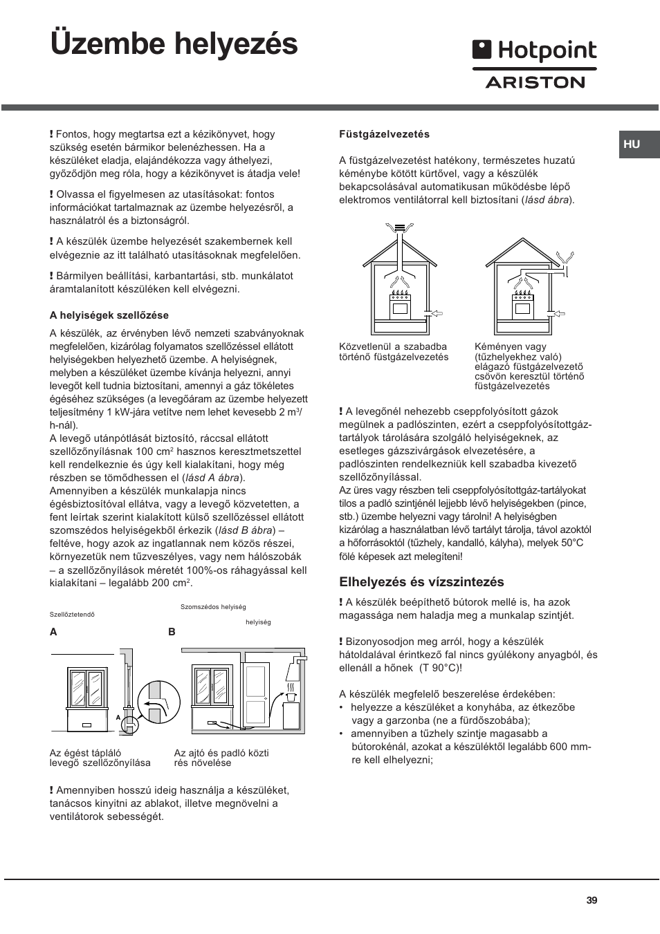 Üzembe helyezés, Elhelyezés és vízszintezés | Hotpoint Ariston CX 65 SP4 R/HA User Manual | Page 39 / 52