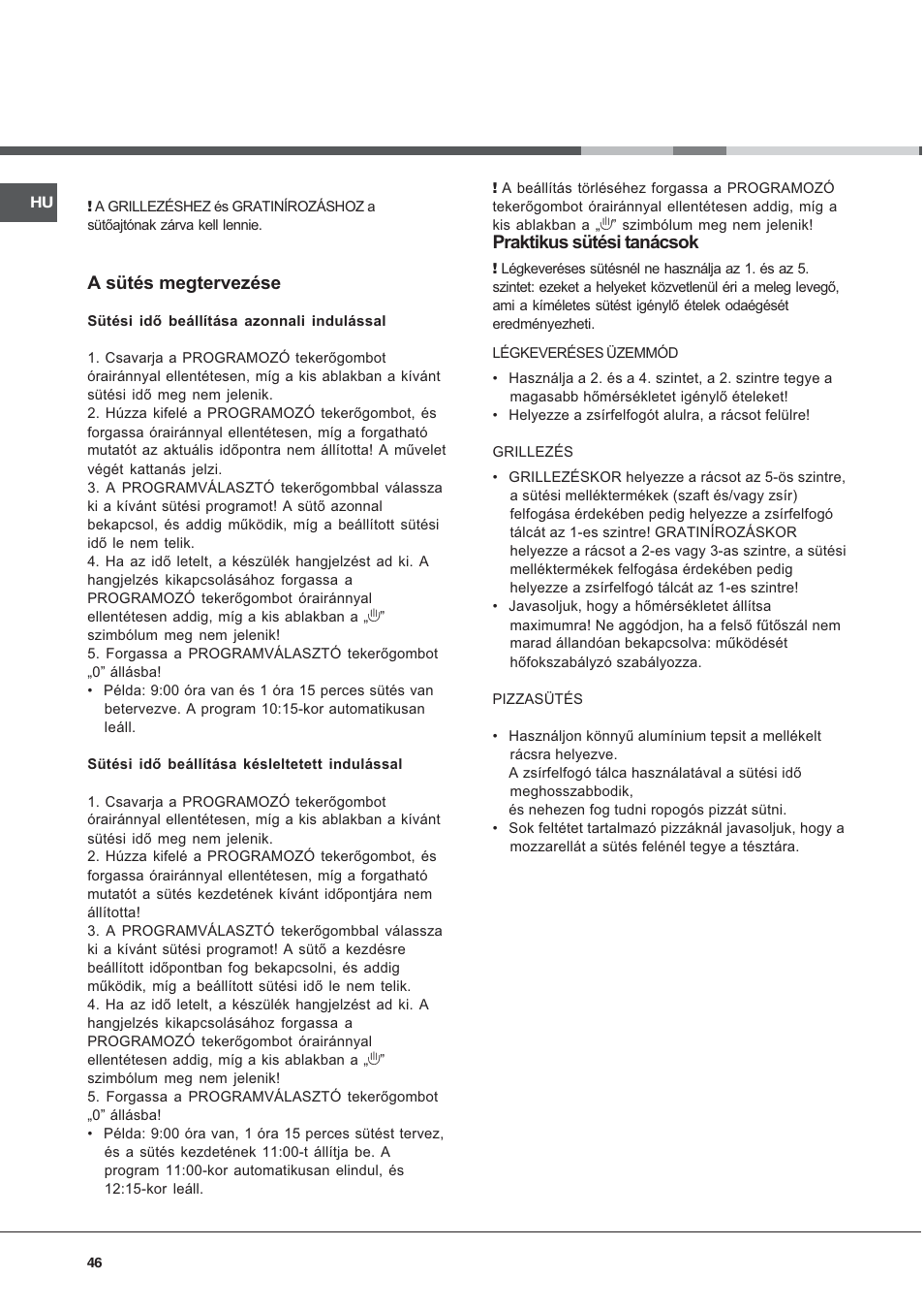 A sütés megtervezése, Praktikus sütési tanácsok | Hotpoint Ariston CX 65 SP4 R/HA User Manual | Page 46 / 52
