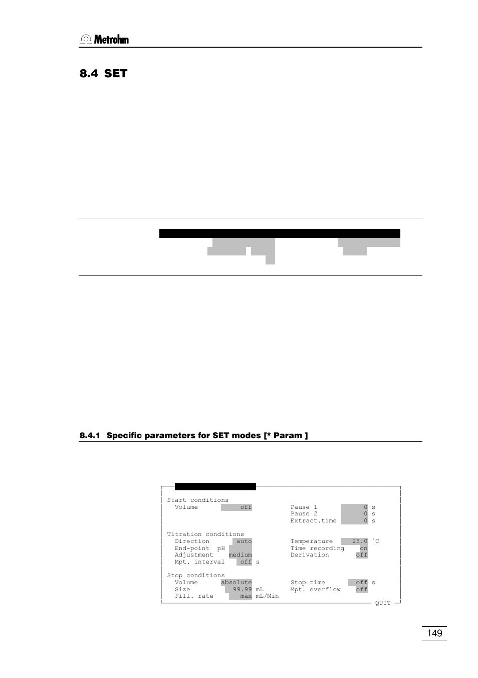 4 set, 1 specific parameters for set modes [* param, 2 custom adjustments | 3 curve display with set, 5 sec, 1 specific parameters for sec modes [ * param, 6 kft, 1 specific parameters for kft modes [ * param, 3 curve display with kft, 7 kfc | Metrohm 796 Titroprocessor User Manual | Page 155 / 312