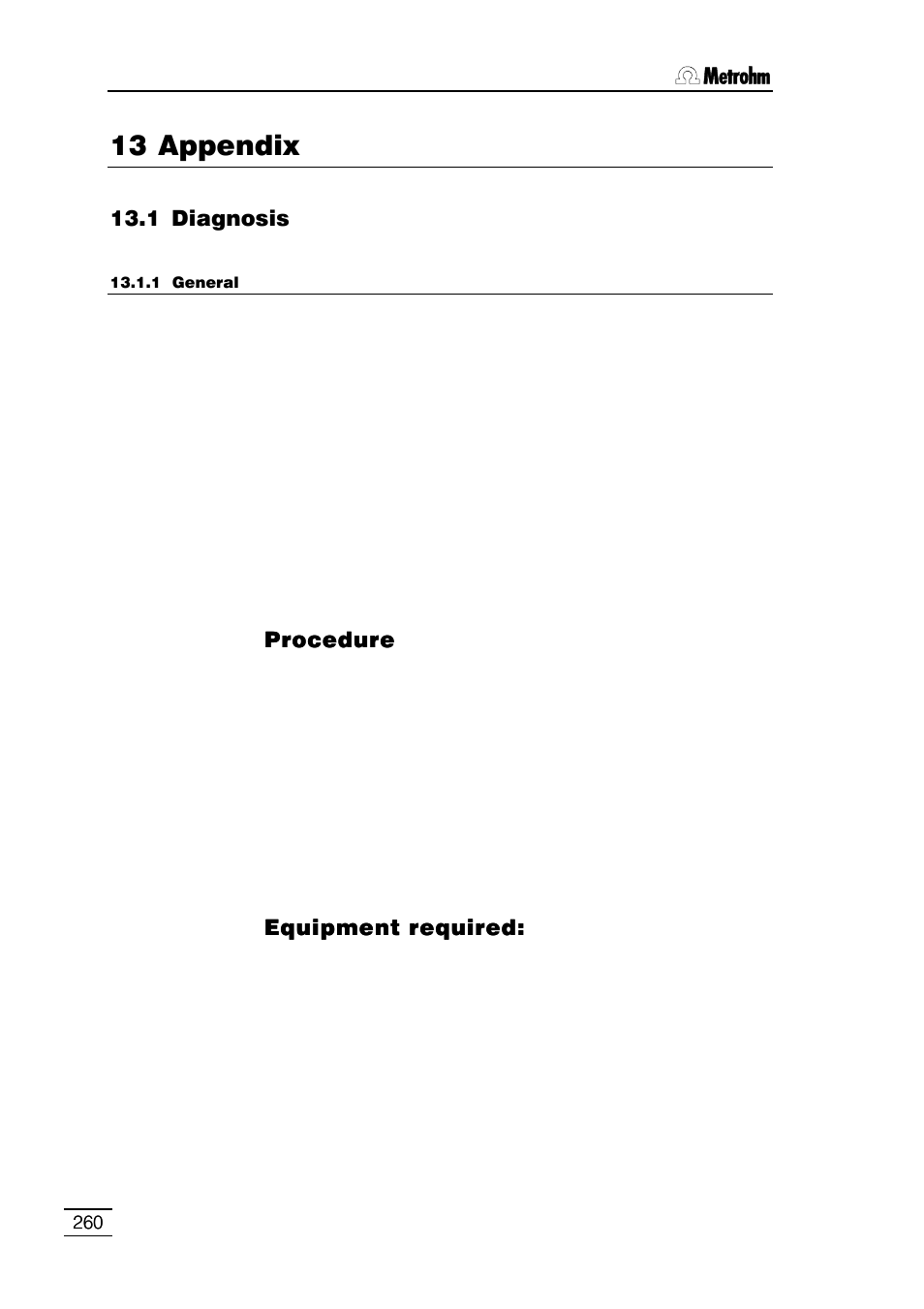 13 appendix, 1 diagnosis, Procedure | Equipment required | Metrohm 796 Titroprocessor User Manual | Page 266 / 312