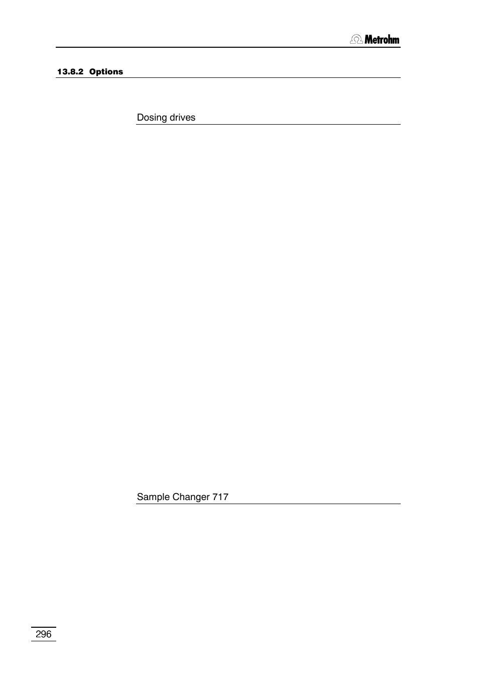 Dosing drives, Sample changer 717 | Metrohm 796 Titroprocessor User Manual | Page 302 / 312