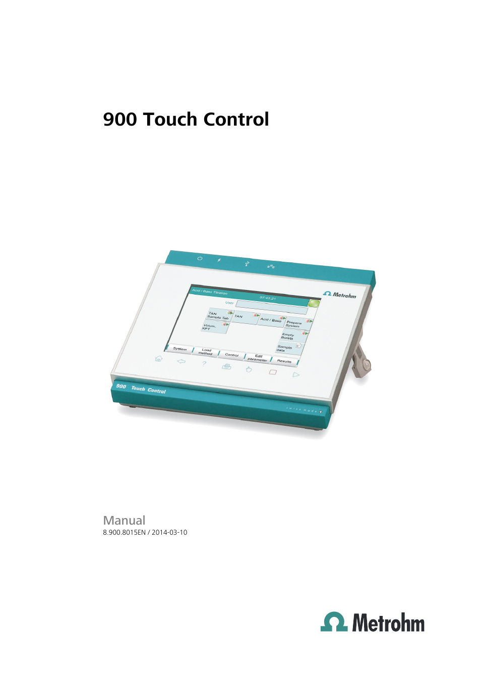 Metrohm 900 Touch Control Manual User Manual | 541 pages