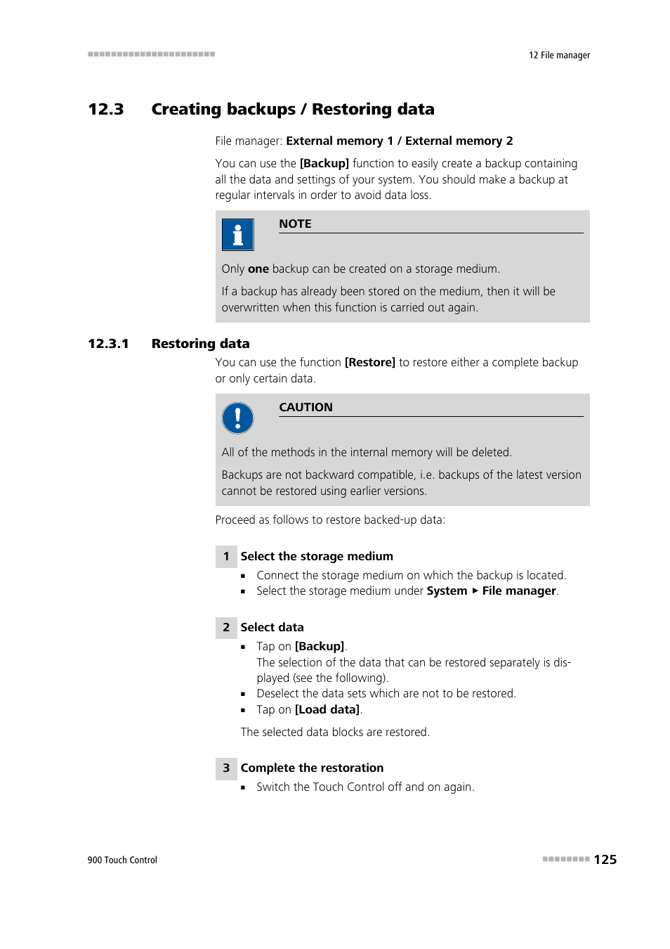 3 creating backups / restoring data, 1 restoring data, 3 creating backups / restoring data 12.3.1 | Restoring data | Metrohm 900 Touch Control Manual User Manual | Page 141 / 541