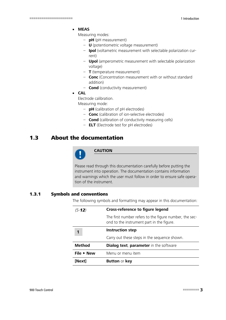 3 about the documentation, 1 symbols and conventions, About the documentation | Symbols and conventions | Metrohm 900 Touch Control Manual User Manual | Page 19 / 541
