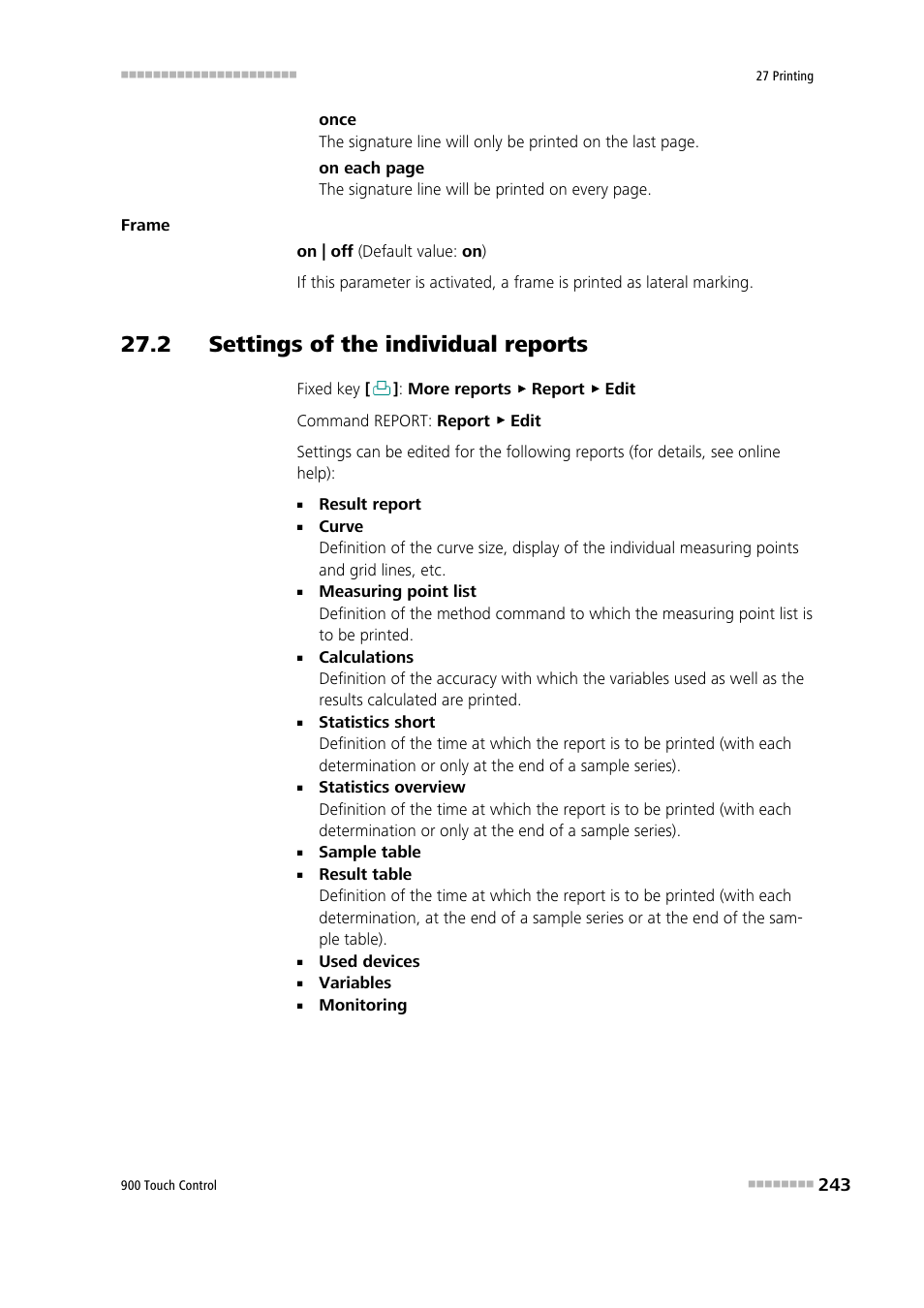 2 settings of the individual reports | Metrohm 900 Touch Control Manual User Manual | Page 259 / 541