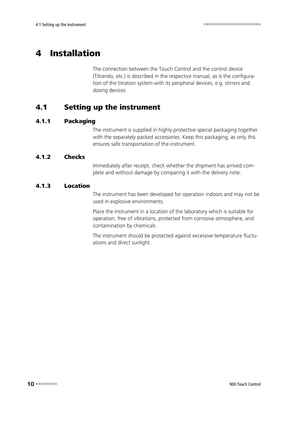 4 installation, 1 setting up the instrument, 1 packaging | 2 checks, 3 location, Setting up the instrument, Packaging, Checks, Location | Metrohm 900 Touch Control Manual User Manual | Page 26 / 541