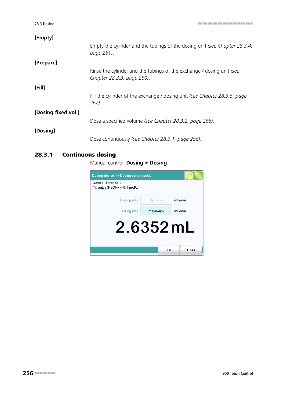 1 continuous dosing, Continuous dosing | Metrohm 900 Touch Control Manual User Manual | Page 272 / 541