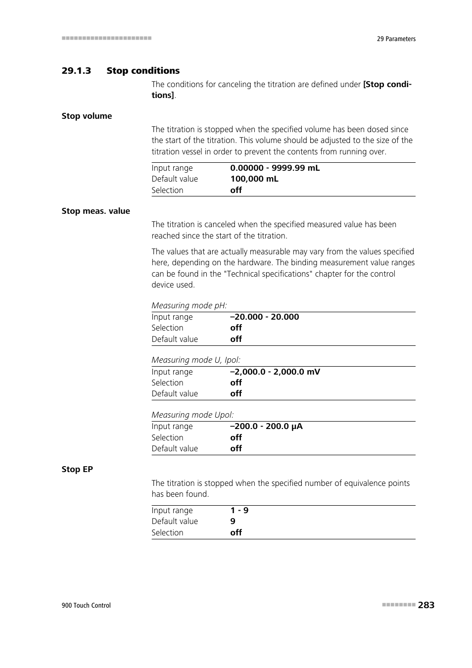 3 stop conditions, Stop conditions | Metrohm 900 Touch Control Manual User Manual | Page 299 / 541