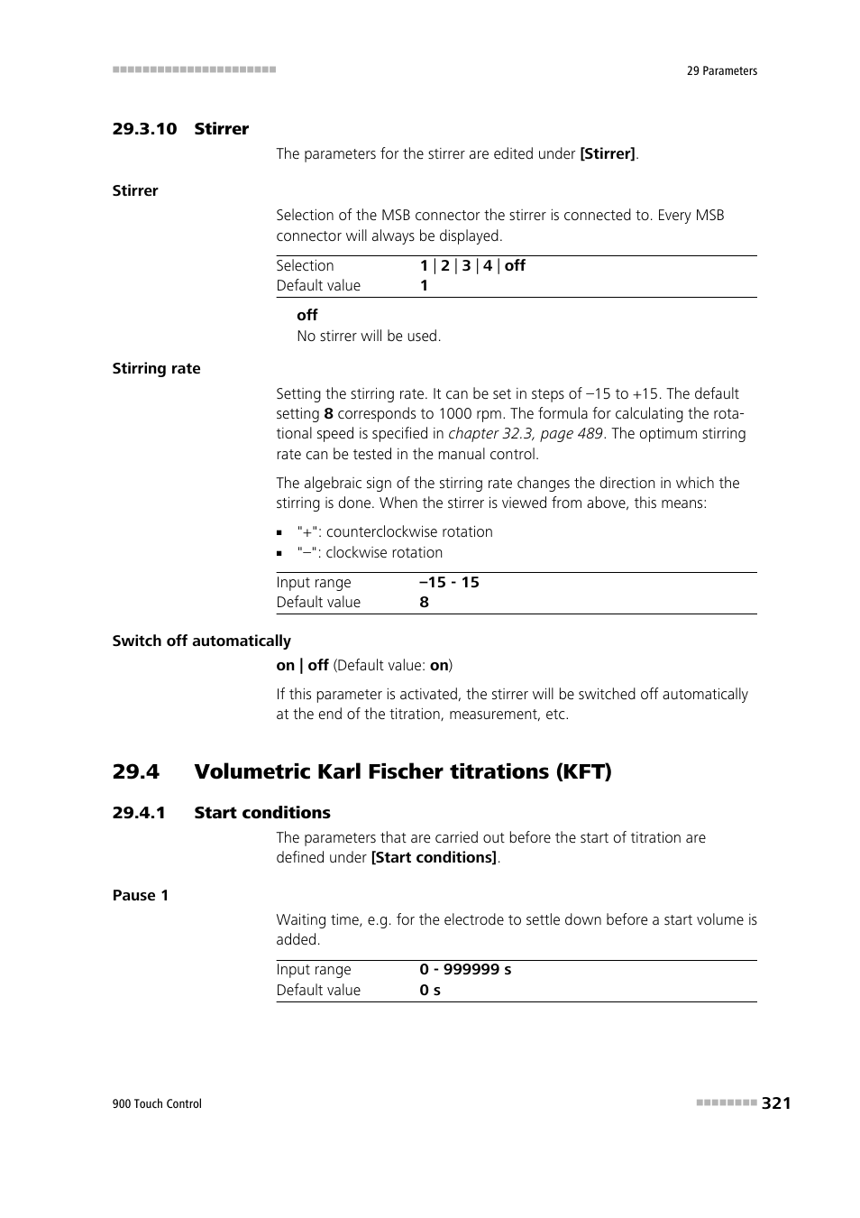 10 stirrer, 4 volumetric karl fischer titrations (kft), 1 start conditions | 4 volumetric karl fischer titrations (kft) 29.4.1, Start conditions | Metrohm 900 Touch Control Manual User Manual | Page 337 / 541