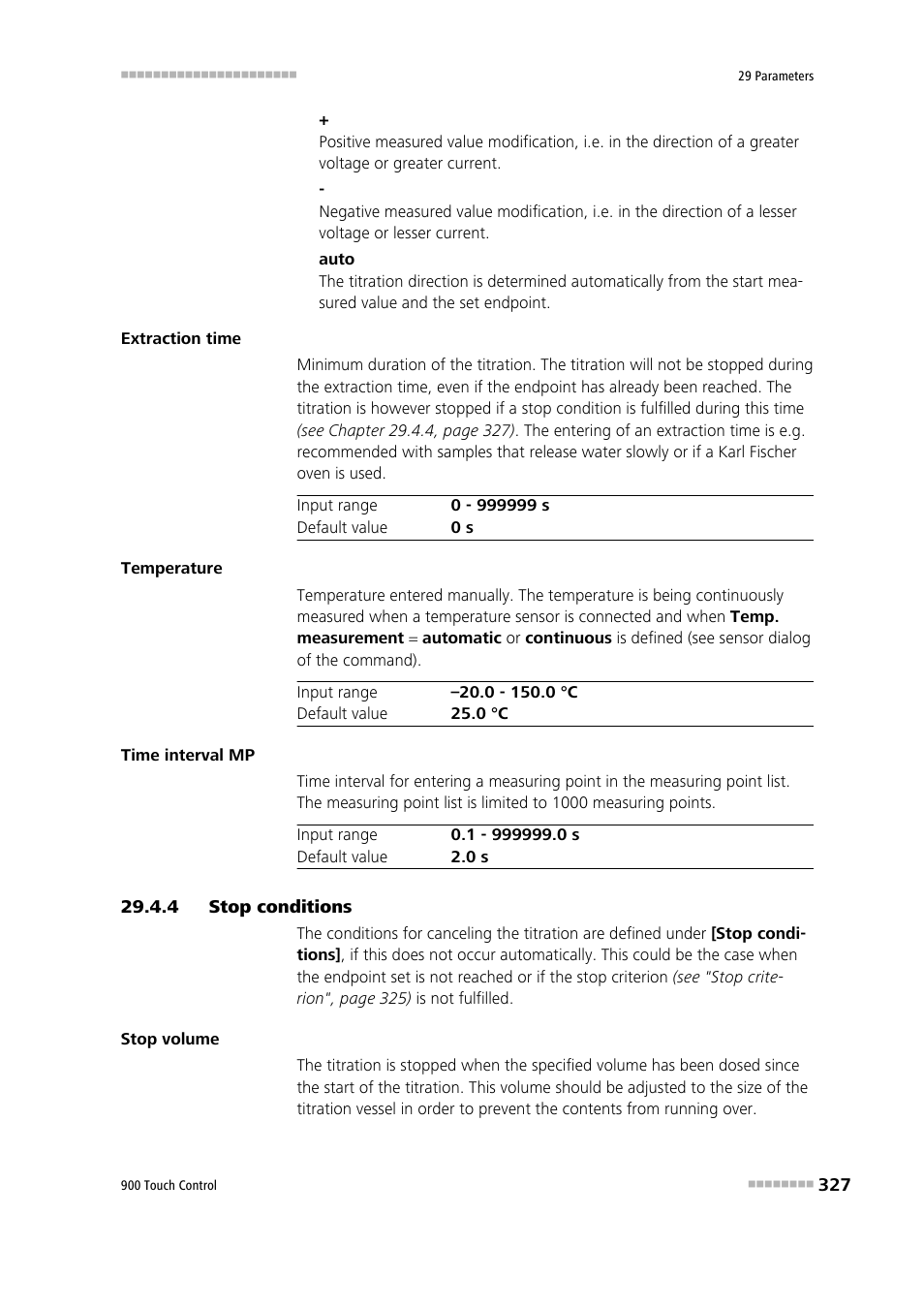 4 stop conditions, Stop conditions | Metrohm 900 Touch Control Manual User Manual | Page 343 / 541