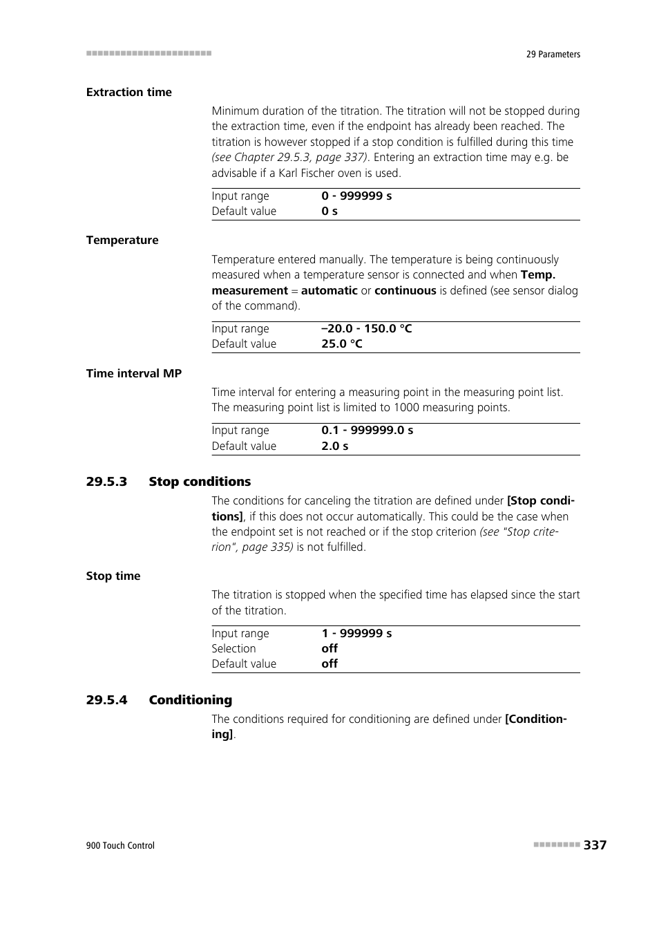 3 stop conditions, 4 conditioning, Stop conditions | Conditioning | Metrohm 900 Touch Control Manual User Manual | Page 353 / 541