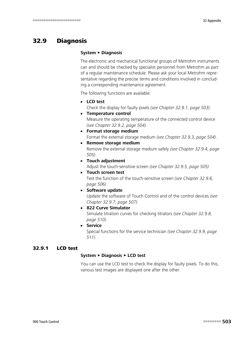 9 diagnosis, 1 lcd test, 9 diagnosis 32.9.1 | Lcd test | Metrohm 900 Touch Control Manual User Manual | Page 519 / 541