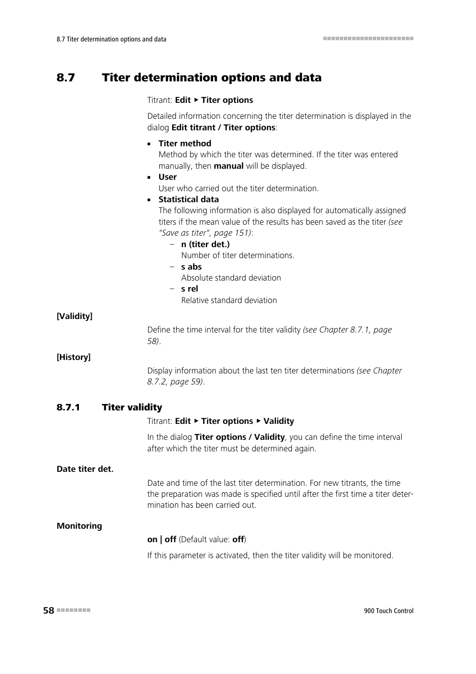 7 titer determination options and data, 1 titer validity, Titer determination options and data | Titer validity | Metrohm 900 Touch Control Manual User Manual | Page 74 / 541