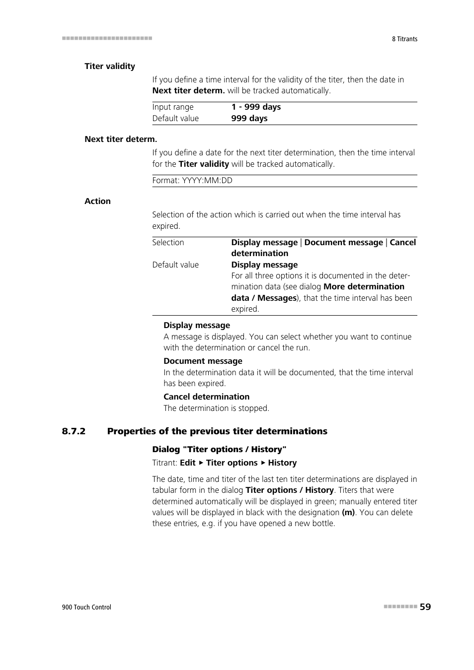 2 properties of the previous titer determinations, Properties of the previous titer determinations | Metrohm 900 Touch Control Manual User Manual | Page 75 / 541