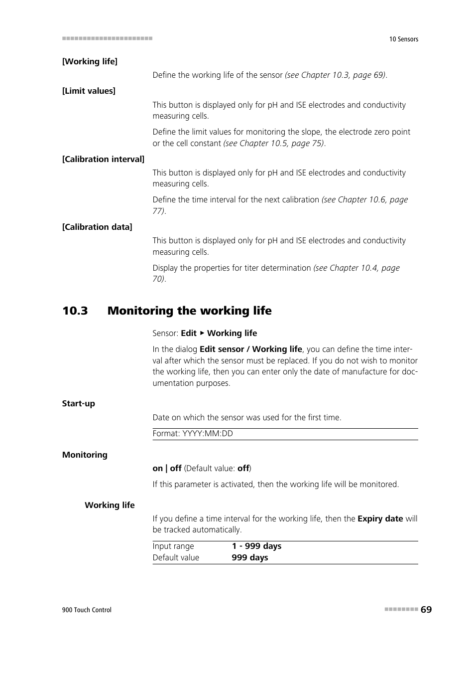 3 monitoring the working life | Metrohm 900 Touch Control Manual User Manual | Page 85 / 541