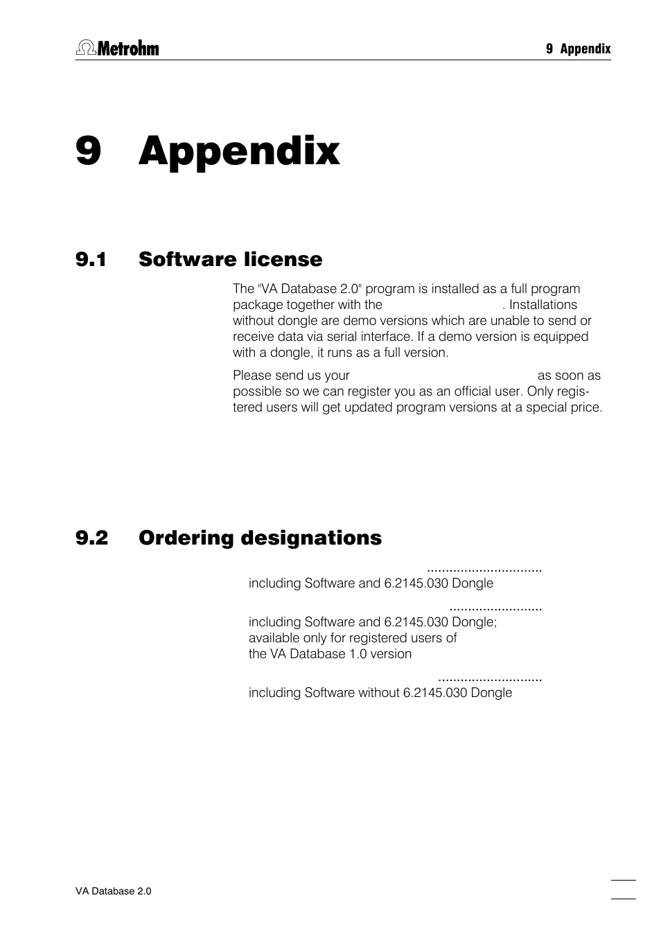 9 appendix, 1 software license 9.2 ordering designations, 1 software license | 2 ordering designations | Metrohm 746 VA Trace Analyzer User Manual | Page 104 / 107