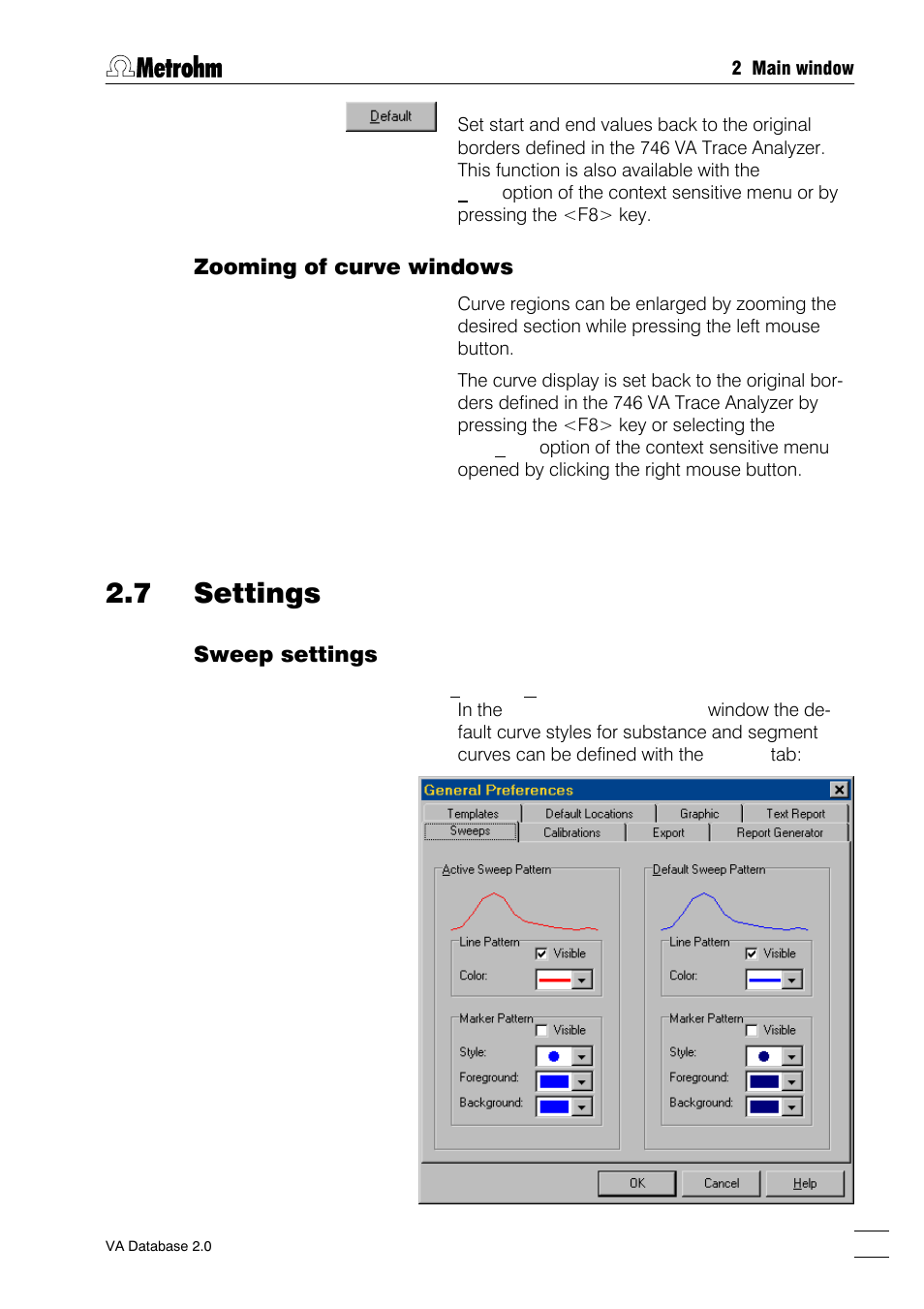 7 settings, Sweep settings calibration settings, Export settings report generator settings | Templates settings, Default locations settings graphic settings, Text report settings, Save settings, Zooming of curve windows, Sweep settings | Metrohm 746 VA Trace Analyzer User Manual | Page 26 / 107