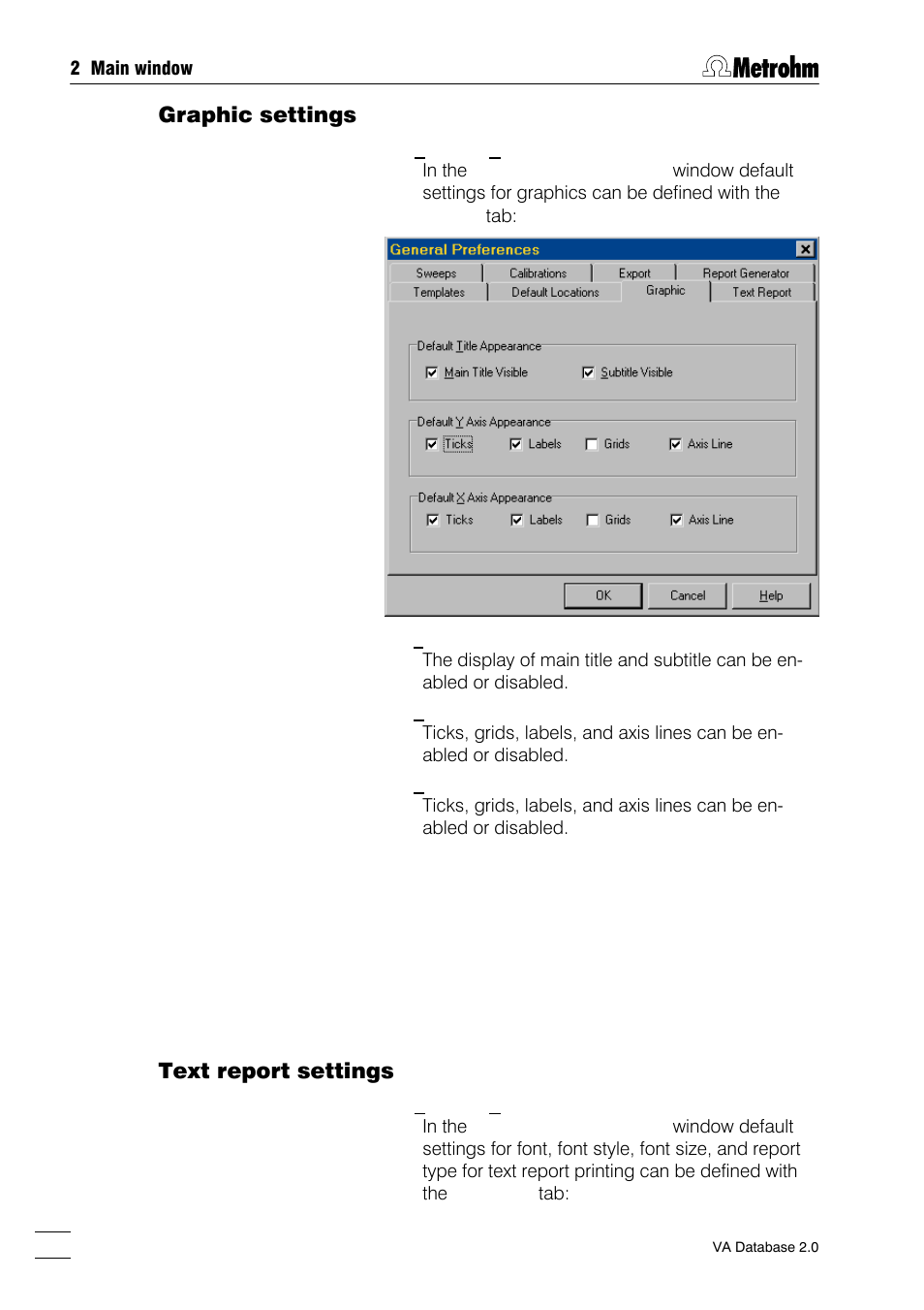 Graphic settings, Text report settings | Metrohm 746 VA Trace Analyzer User Manual | Page 31 / 107