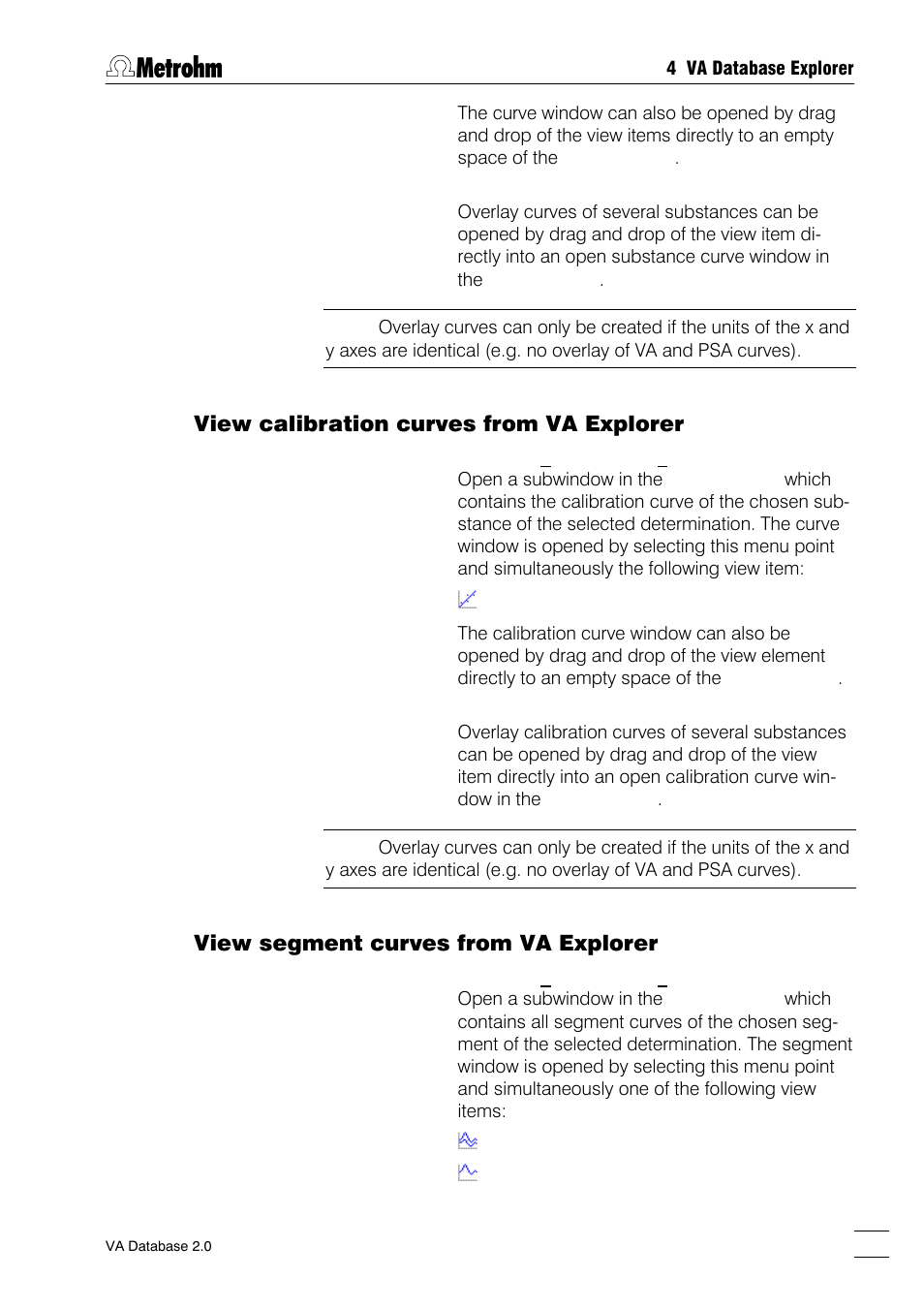 View calibration curves from va explorer, View segment curves from va explorer | Metrohm 746 VA Trace Analyzer User Manual | Page 52 / 107