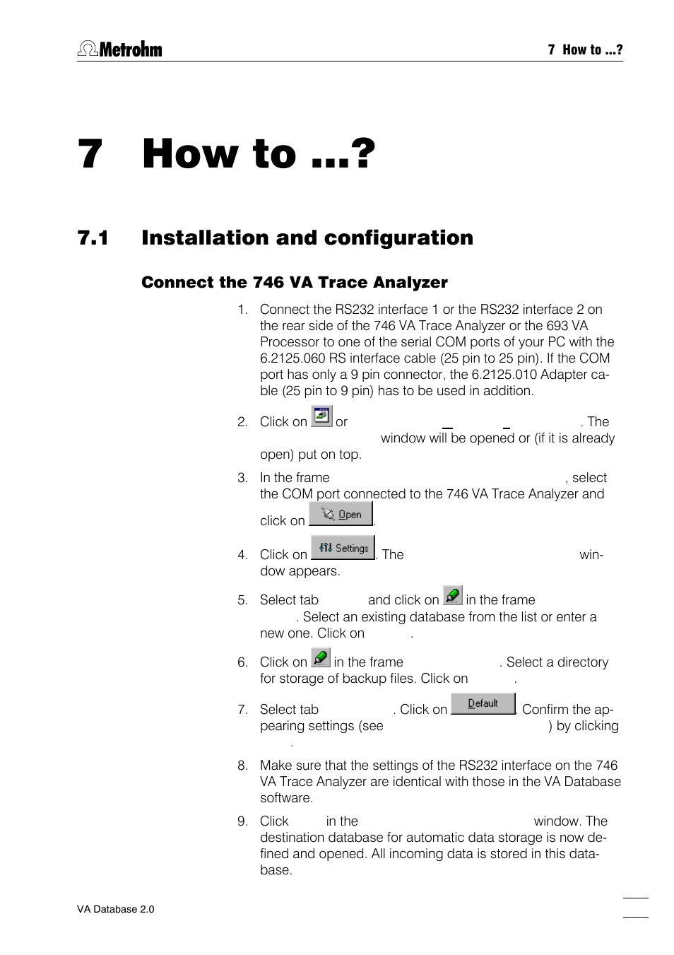 7 how to, 1 installation and configuration, Connect the 746 va trace analyzer | Metrohm 746 VA Trace Analyzer User Manual | Page 76 / 107