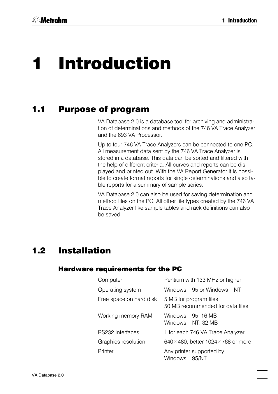 1 introduction, 1 purpose of program 1.2 installation, Hardware requirements for the pc | Software installation, Configure windows 95 for va database, Registration, 1 purpose of program, 2 installation | Metrohm 746 VA Trace Analyzer User Manual | Page 8 / 107