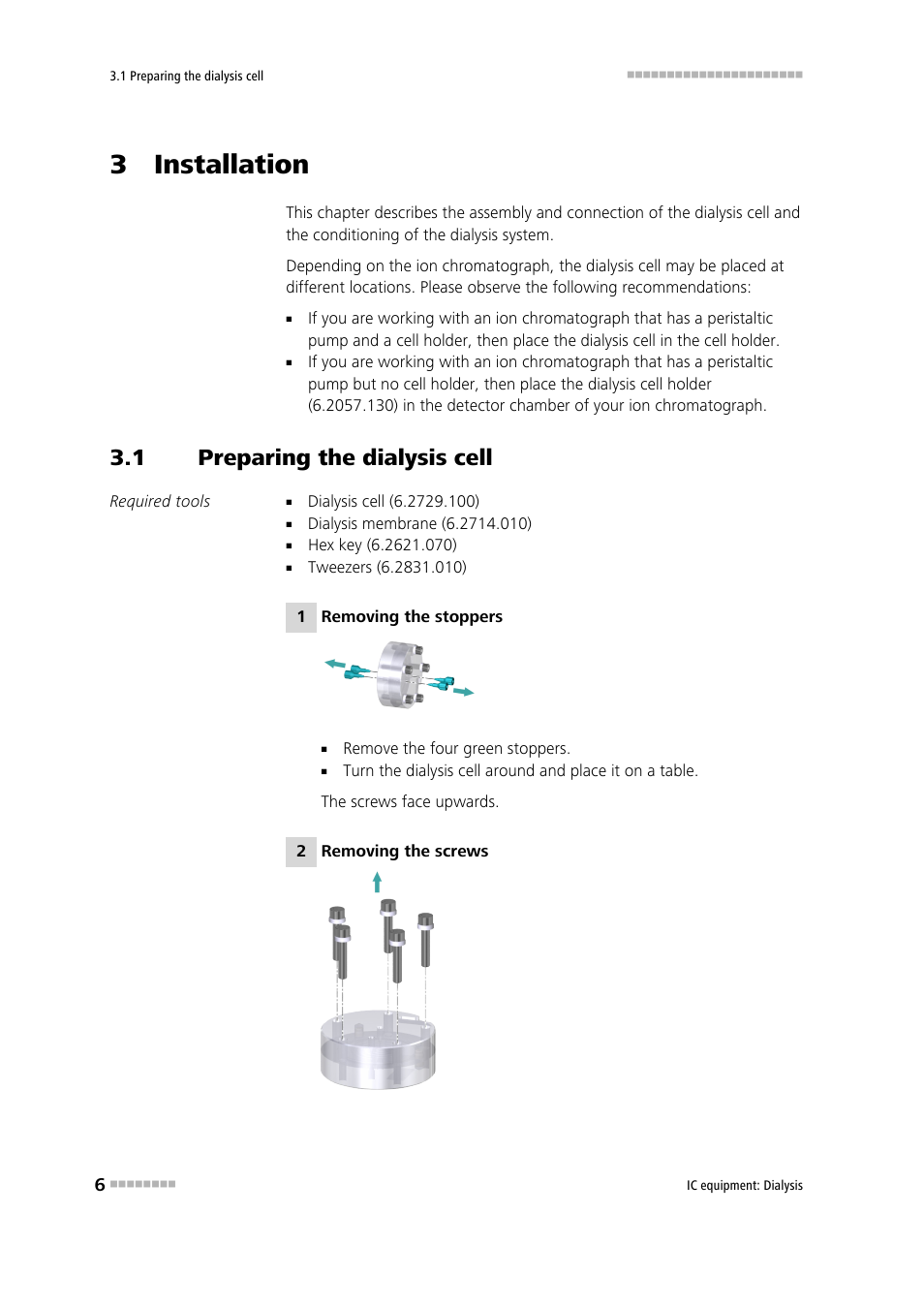 3 installation, 1 preparing the dialysis cell, Preparing the dialysis cell | Metrohm Inline Dialysis User Manual | Page 12 / 30
