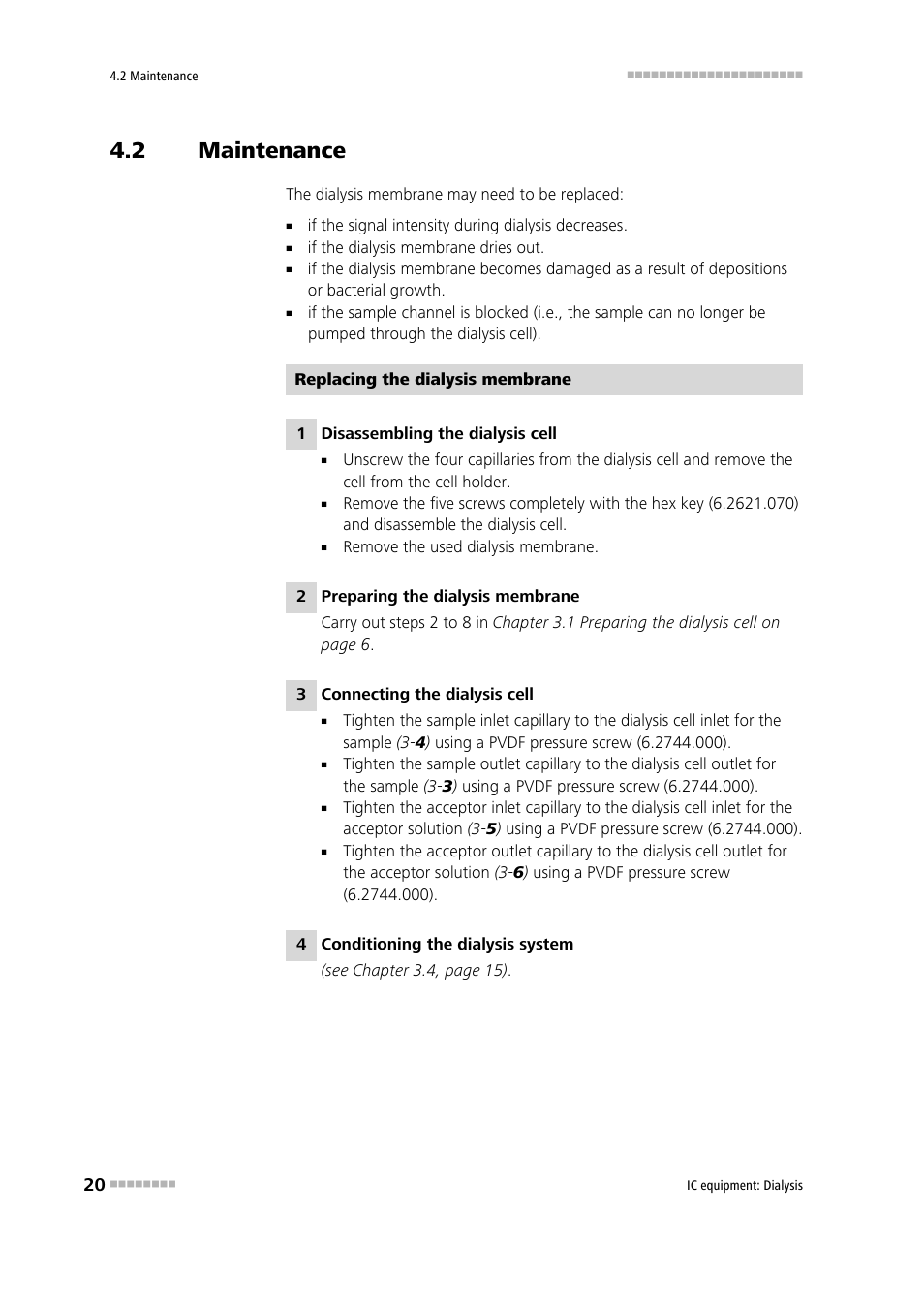 2 maintenance, Maintenance | Metrohm Inline Dialysis User Manual | Page 26 / 30