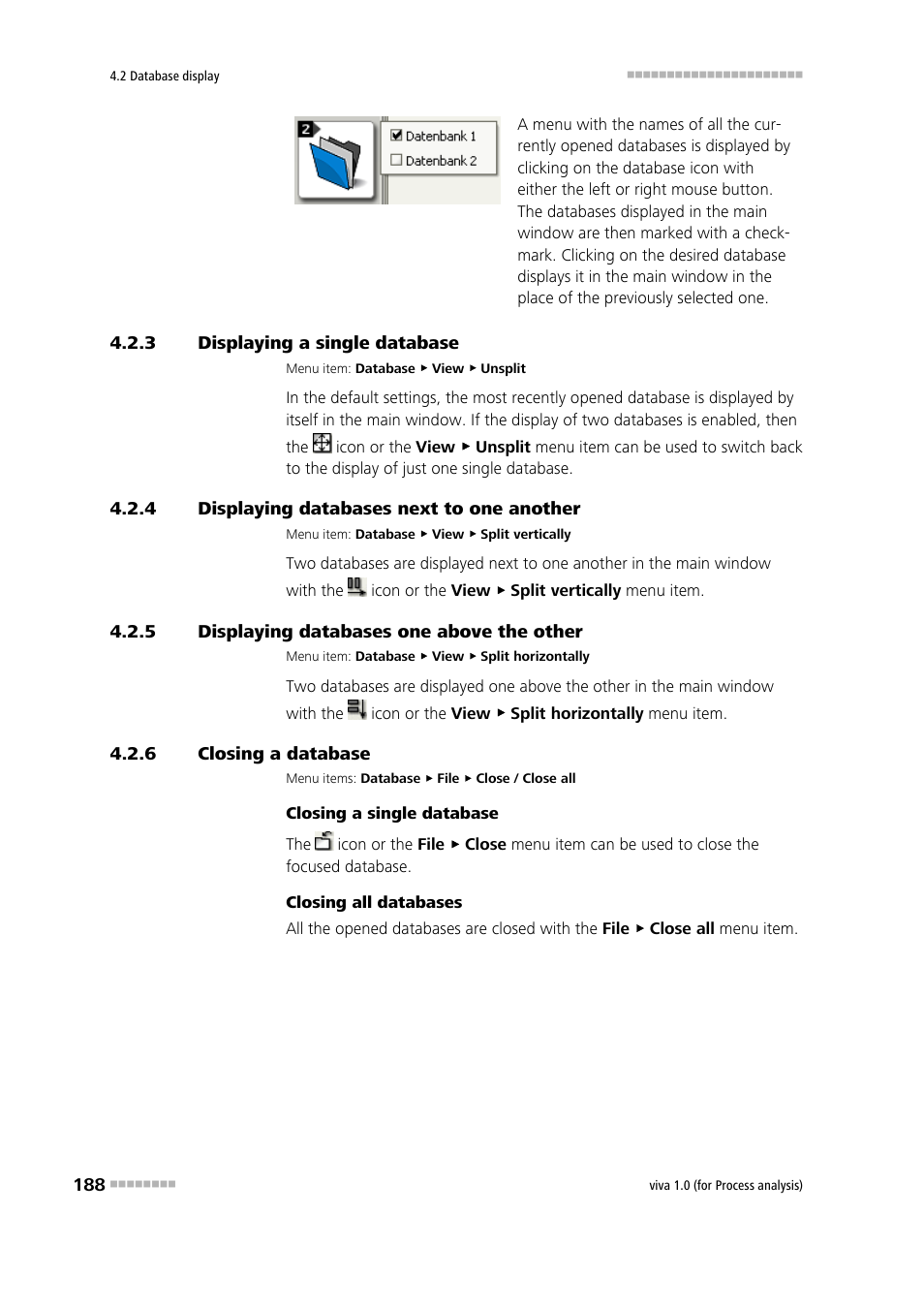 3 displaying a single database, 4 displaying databases next to one another, 5 displaying databases one above the other | 6 closing a database, Displaying a single database, Displaying databases next to one another, Displaying databases one above the other, Closing a database | Metrohm viva 1.0 (process analysis) User Manual | Page 200 / 990