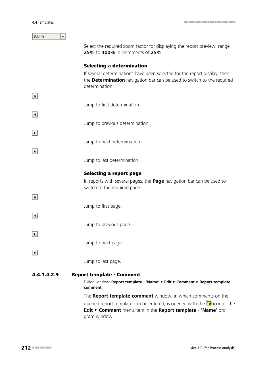 9 report template - comment, Entering comments on report templates | Metrohm viva 1.0 (process analysis) User Manual | Page 224 / 990