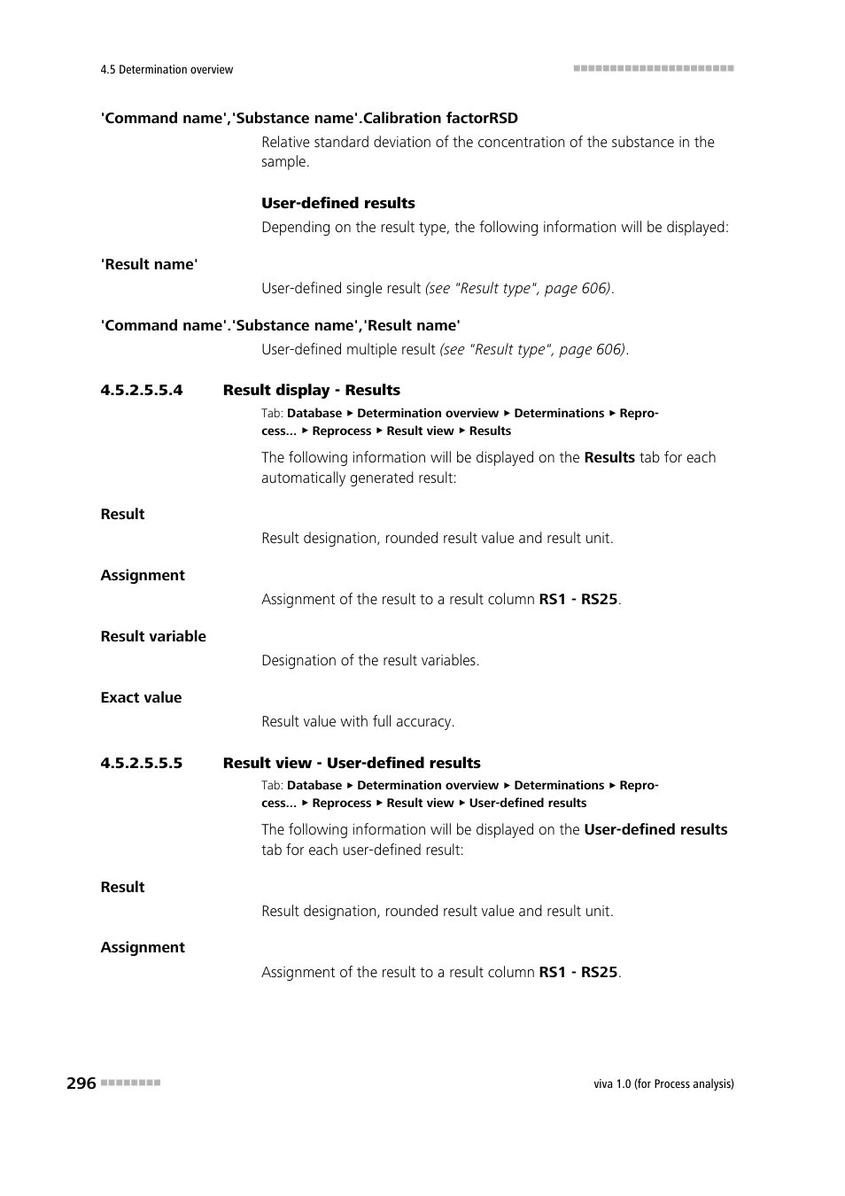 4 result display - results, 5 result view - user-defined results, Results | User-defined results | Metrohm viva 1.0 (process analysis) User Manual | Page 308 / 990