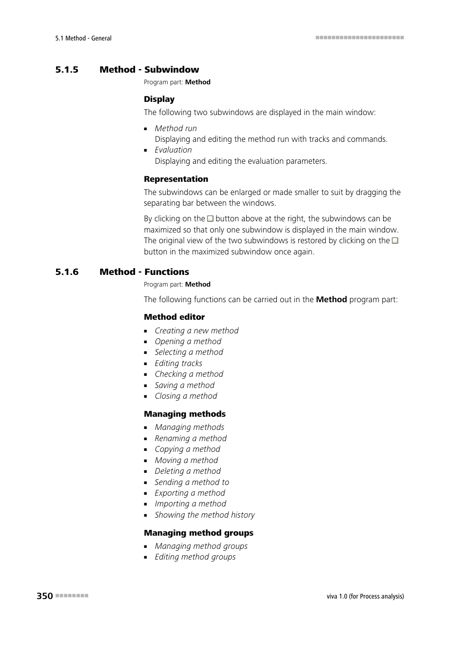 5 method - subwindow, 6 method - functions, Method - subwindow | Method - functions | Metrohm viva 1.0 (process analysis) User Manual | Page 362 / 990