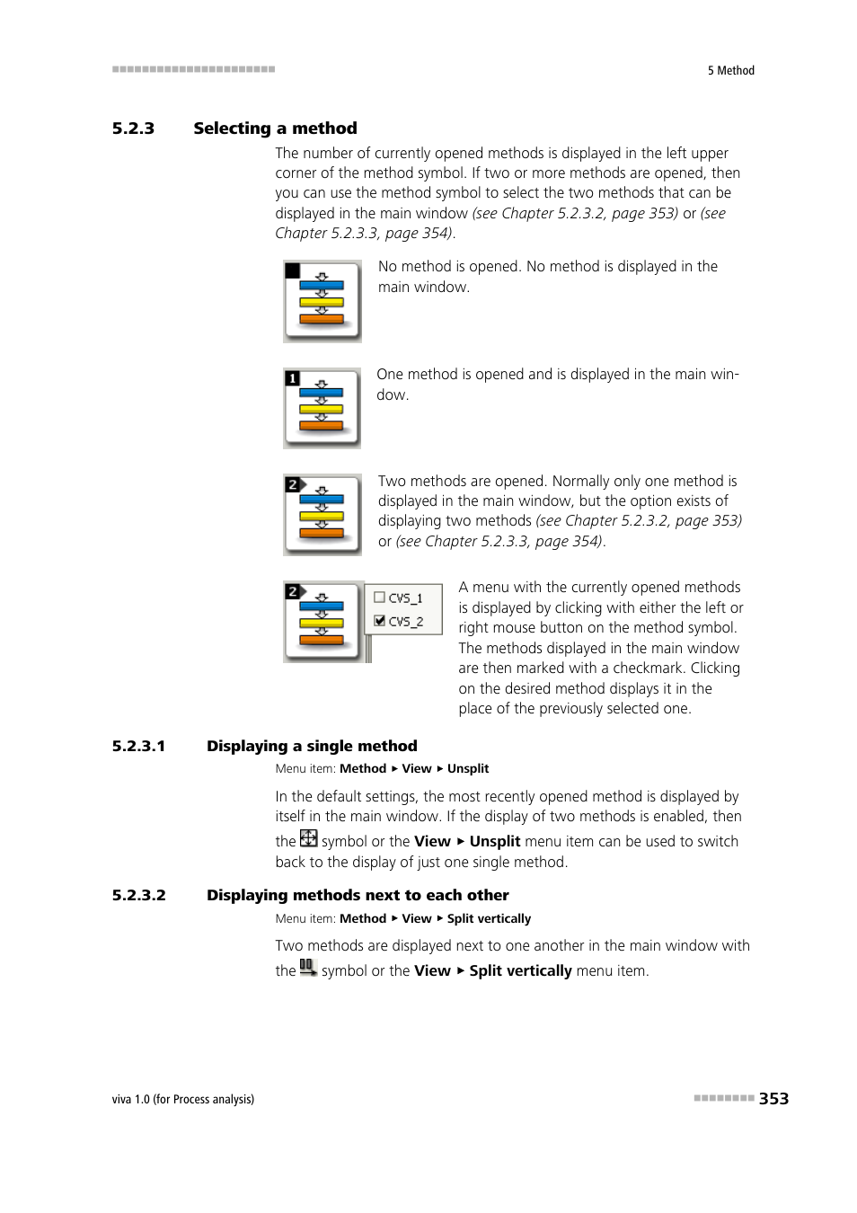 3 selecting a method, 1 displaying a single method, 2 displaying methods next to each other | Selecting a method | Metrohm viva 1.0 (process analysis) User Manual | Page 365 / 990