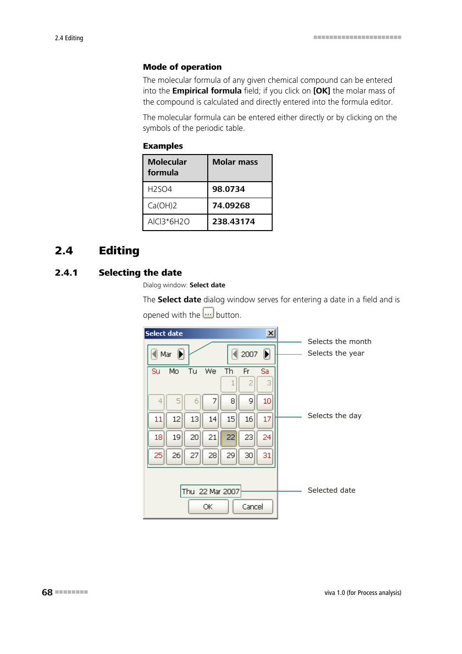 4 editing, 1 selecting the date, Editing | Selecting the date | Metrohm viva 1.0 (process analysis) User Manual | Page 80 / 990