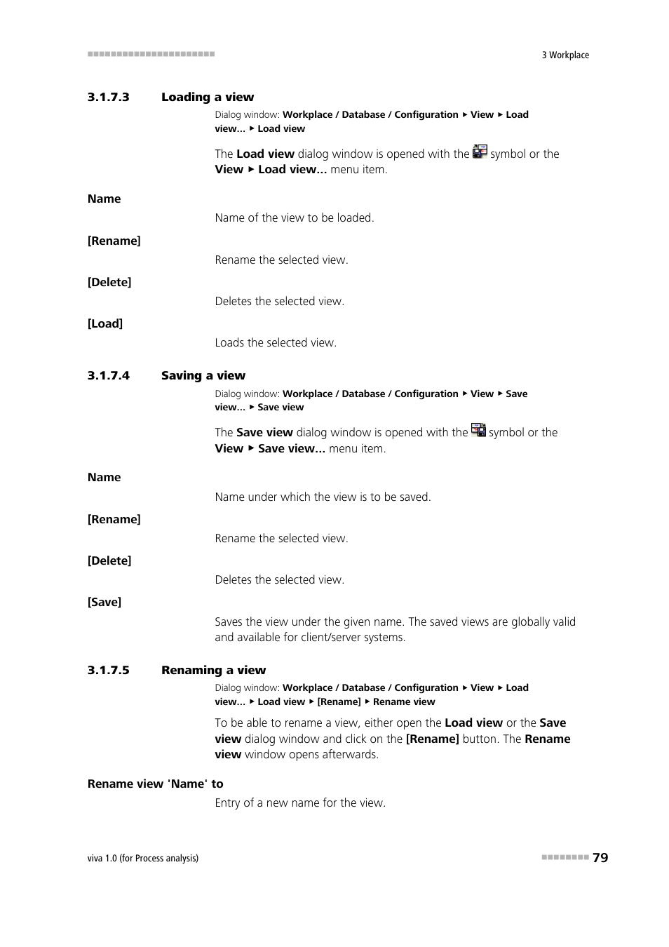 3 loading a view, 4 saving a view, 5 renaming a view | Loading workplace view, Saving workplace view, Renaming workplace view, Saving a view, Loading a view, Renaming a view | Metrohm viva 1.0 (process analysis) User Manual | Page 91 / 990