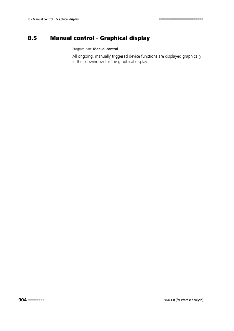 5 manual control - graphical display, Manual control - graphical display | Metrohm viva 1.0 (process analysis) User Manual | Page 916 / 990