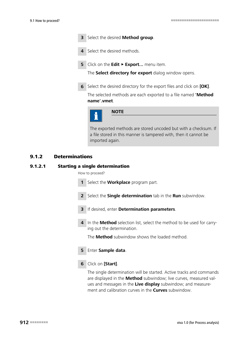 2 determinations, 1 starting a single determination, Determinations | Metrohm viva 1.0 (process analysis) User Manual | Page 924 / 990