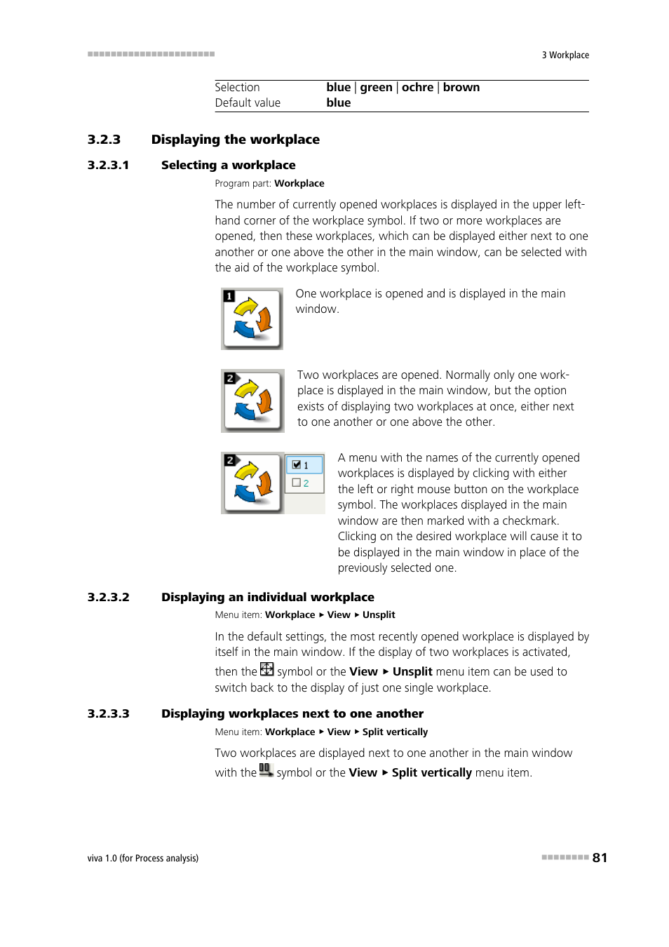3 displaying the workplace, 1 selecting a workplace, 2 displaying an individual workplace | 3 displaying workplaces next to one another, Displaying the workplace, Selecting a workplace | Metrohm viva 1.0 (process analysis) User Manual | Page 93 / 990