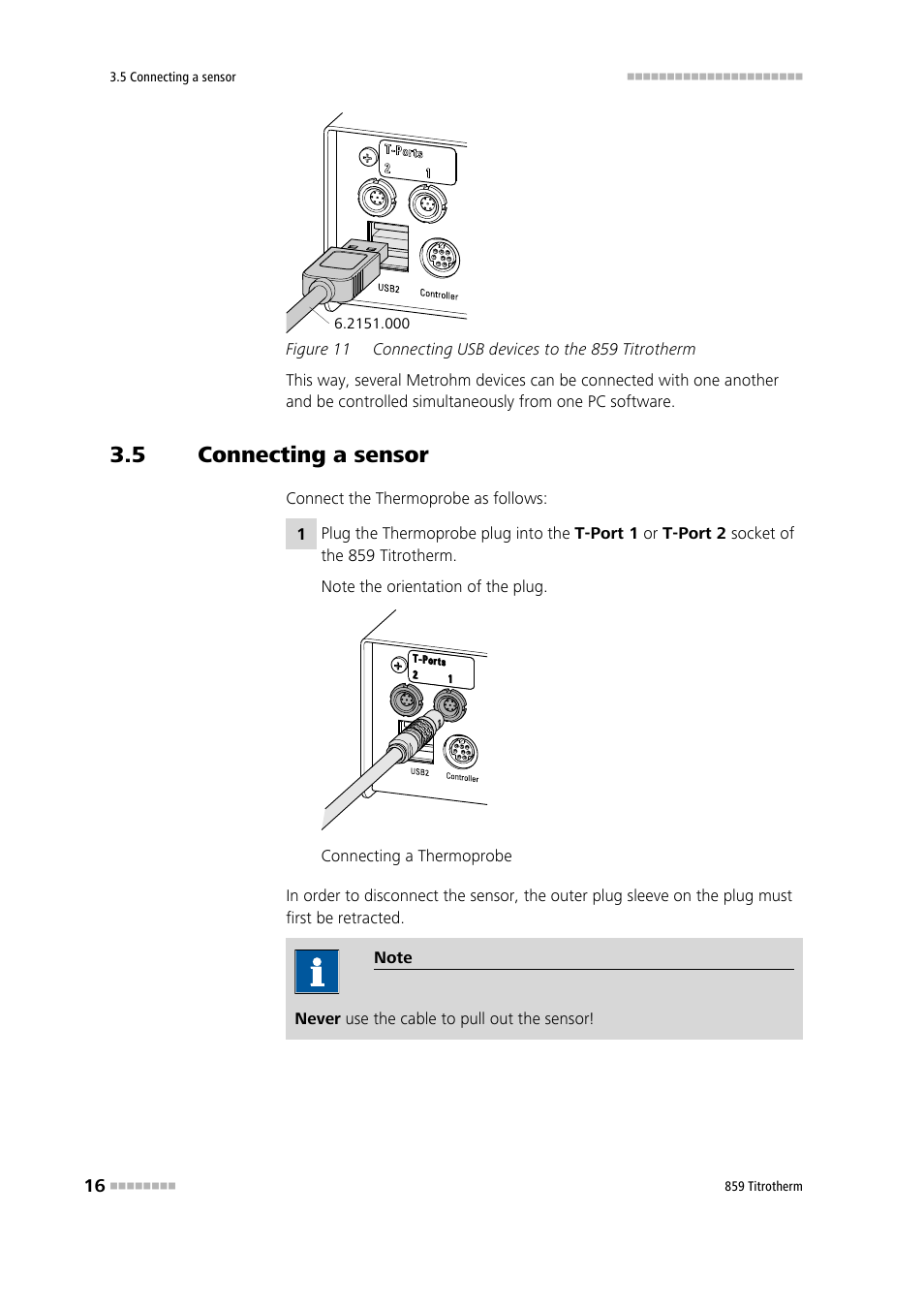 5 connecting a sensor, Connecting a sensor, Figure 11 | Connecting usb devices to the 859 titrotherm | Metrohm 859 Titrotherm User Manual | Page 24 / 45