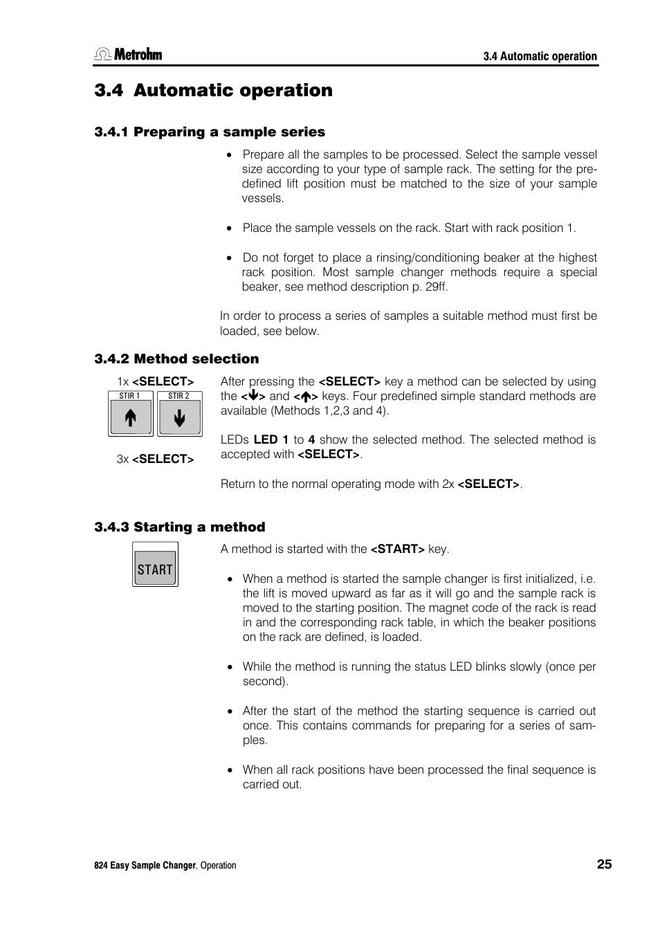 4 automatic operation, 1 preparing a sample series, 2 method selection | 3 starting a method, Automatic operation, Preparing a sample series, Method selection, Starting a method | Metrohm 824 Easy Sample Changer User Manual | Page 31 / 70