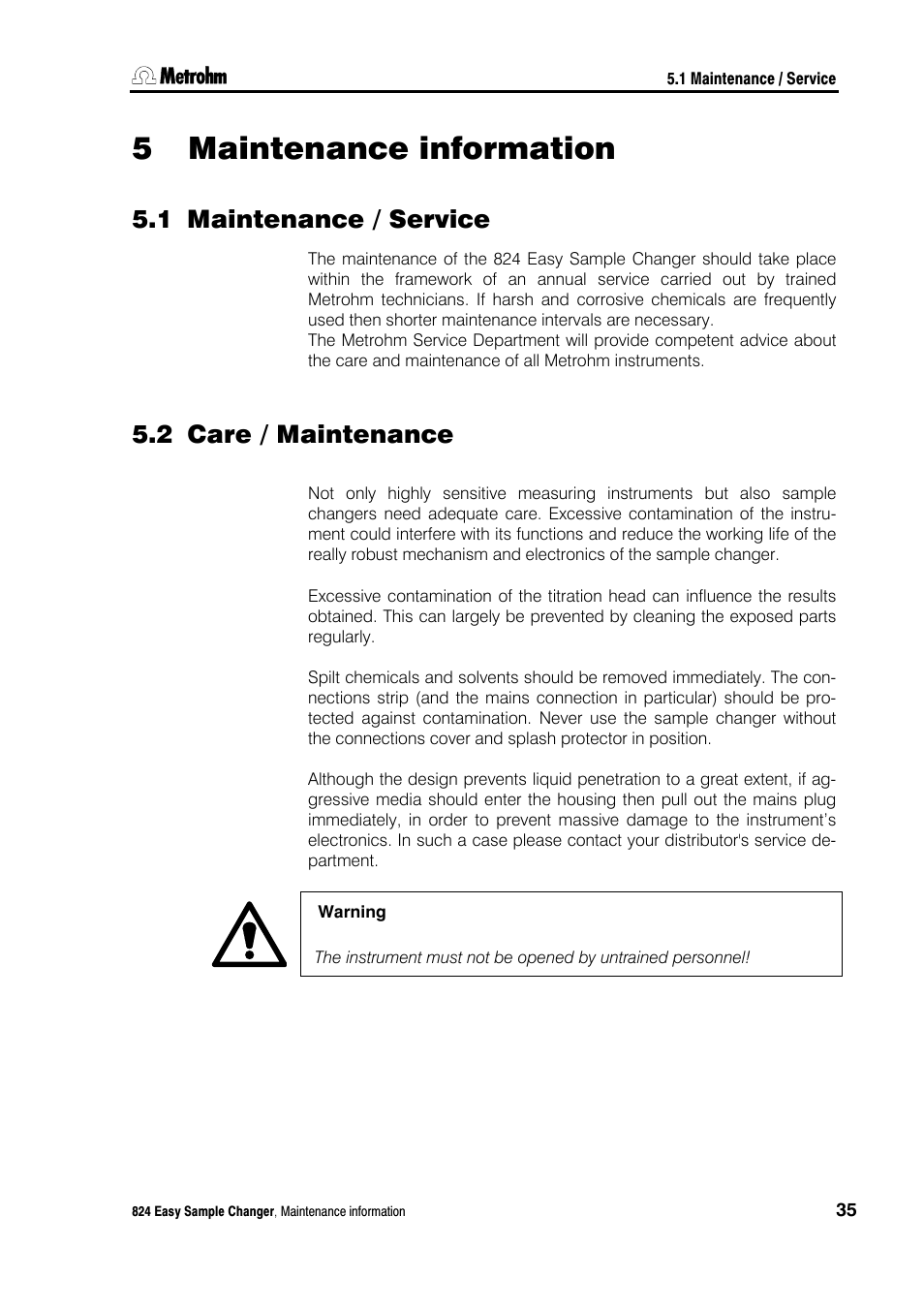 5 maintenance information, 1 maintenance / service, 2 care / maintenance | Maintenance information, Maintenance / service, Care / maintenance | Metrohm 824 Easy Sample Changer User Manual | Page 41 / 70