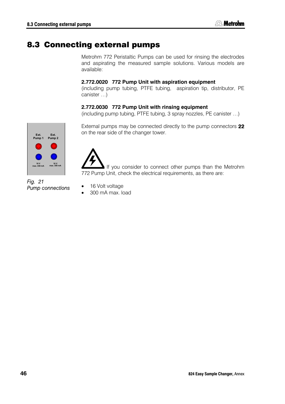 3 connecting external pumps, Connecting external pumps, Fig. 21 pump connections | Metrohm 824 Easy Sample Changer User Manual | Page 52 / 70