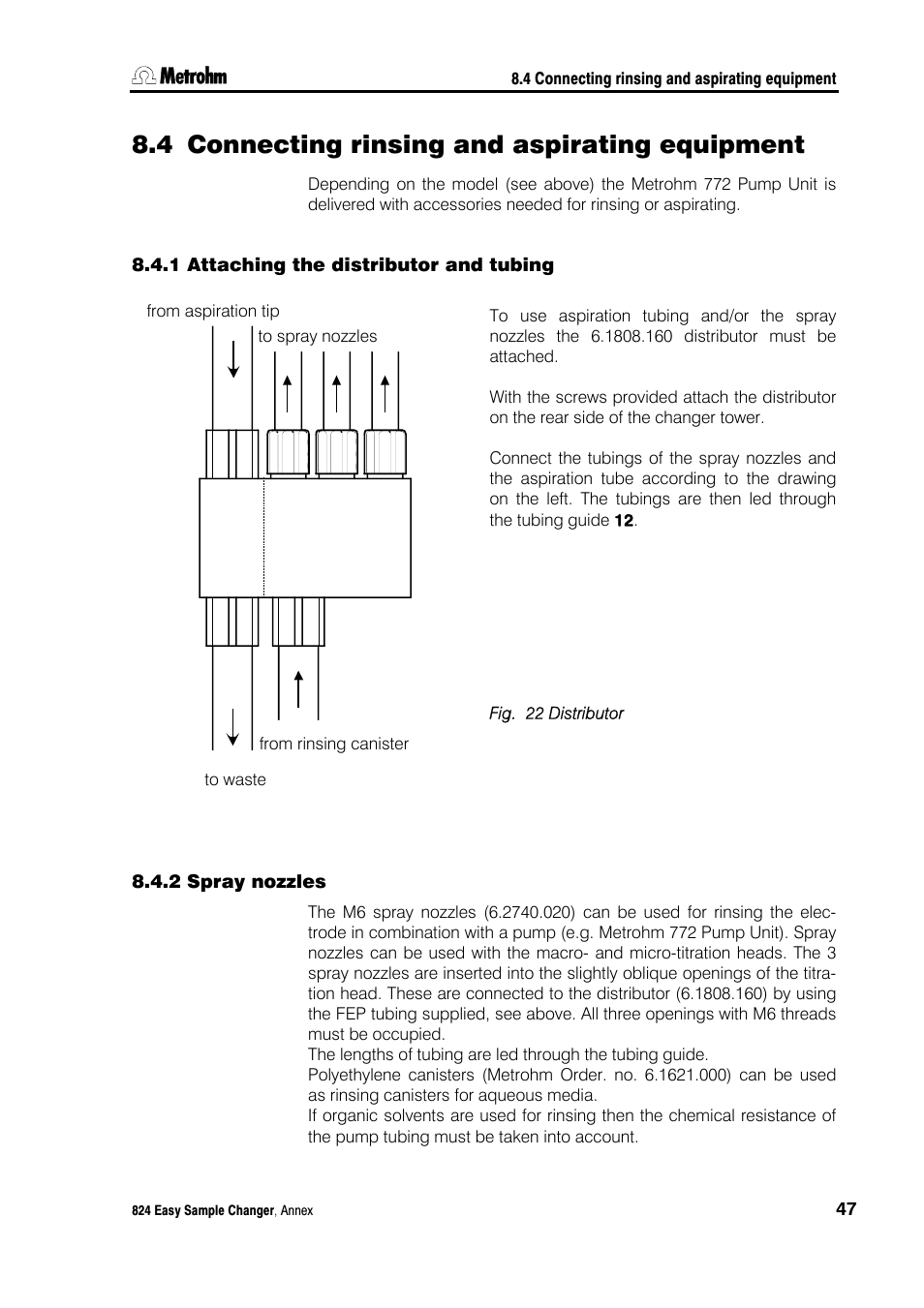 4 connecting rinsing and aspirating equipment, 1 attaching the distributor and tubing, 2 spray nozzles | Connecting rinsing and aspirating equipment, Attaching the distributor and tubing, Spray nozzles, Fig. 22, Distributor | Metrohm 824 Easy Sample Changer User Manual | Page 53 / 70