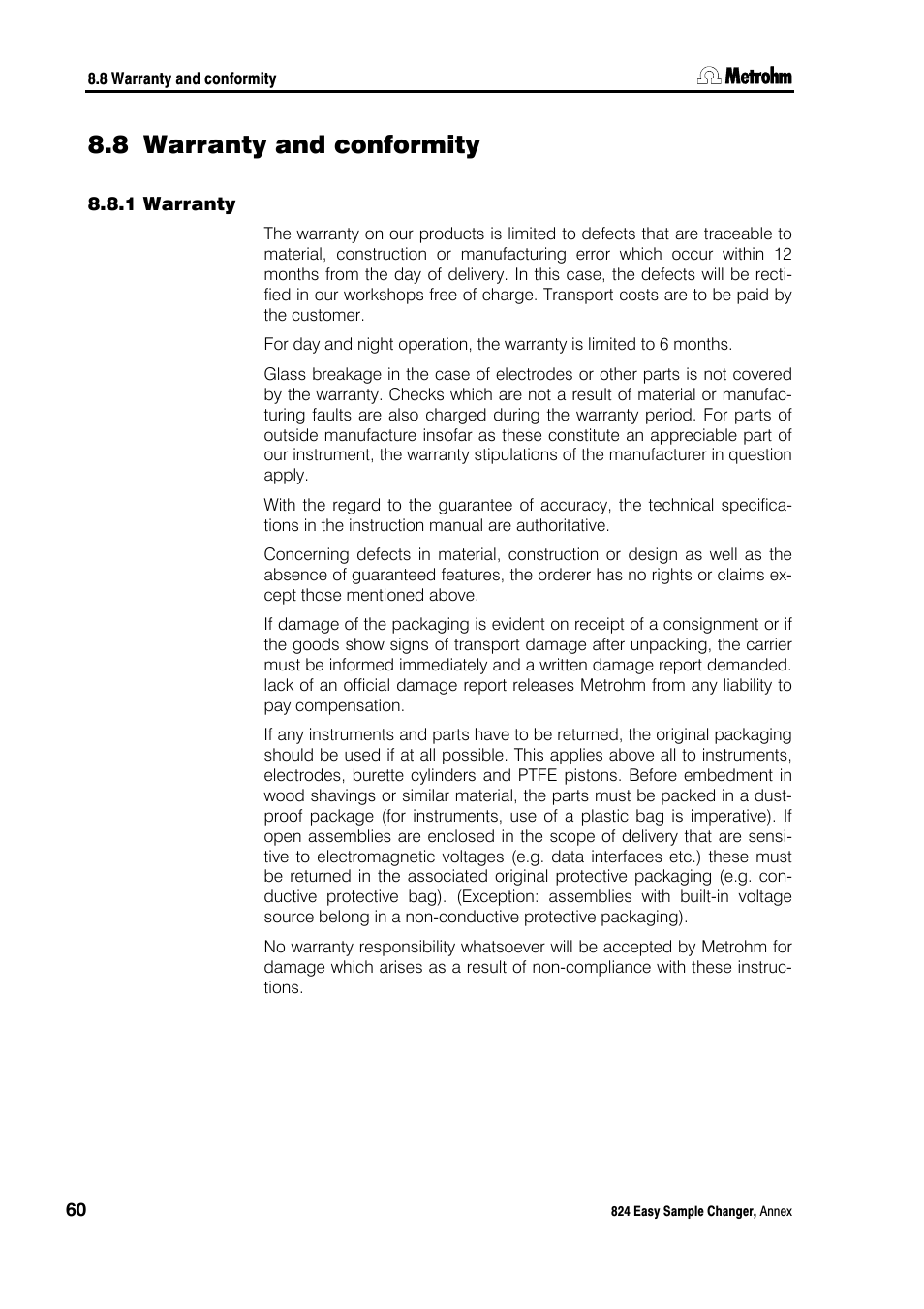 8 warranty and conformity, 1 warranty, Warranty and conformity | Warranty | Metrohm 824 Easy Sample Changer User Manual | Page 66 / 70