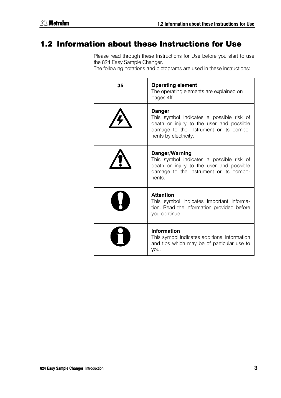 2 information about these instructions for use, Information about these instructions for use | Metrohm 824 Easy Sample Changer User Manual | Page 9 / 70