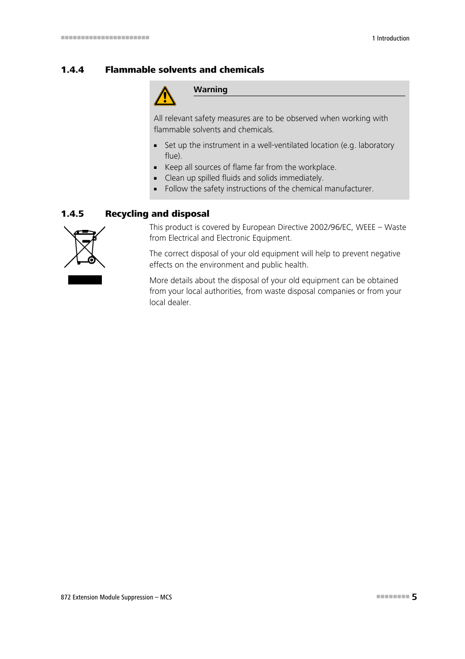 4 flammable solvents and chemicals, 5 recycling and disposal, Flammable solvents and chemicals | Recycling and disposal | Metrohm 872 Extension Module Suppression – MCS User Manual | Page 13 / 64