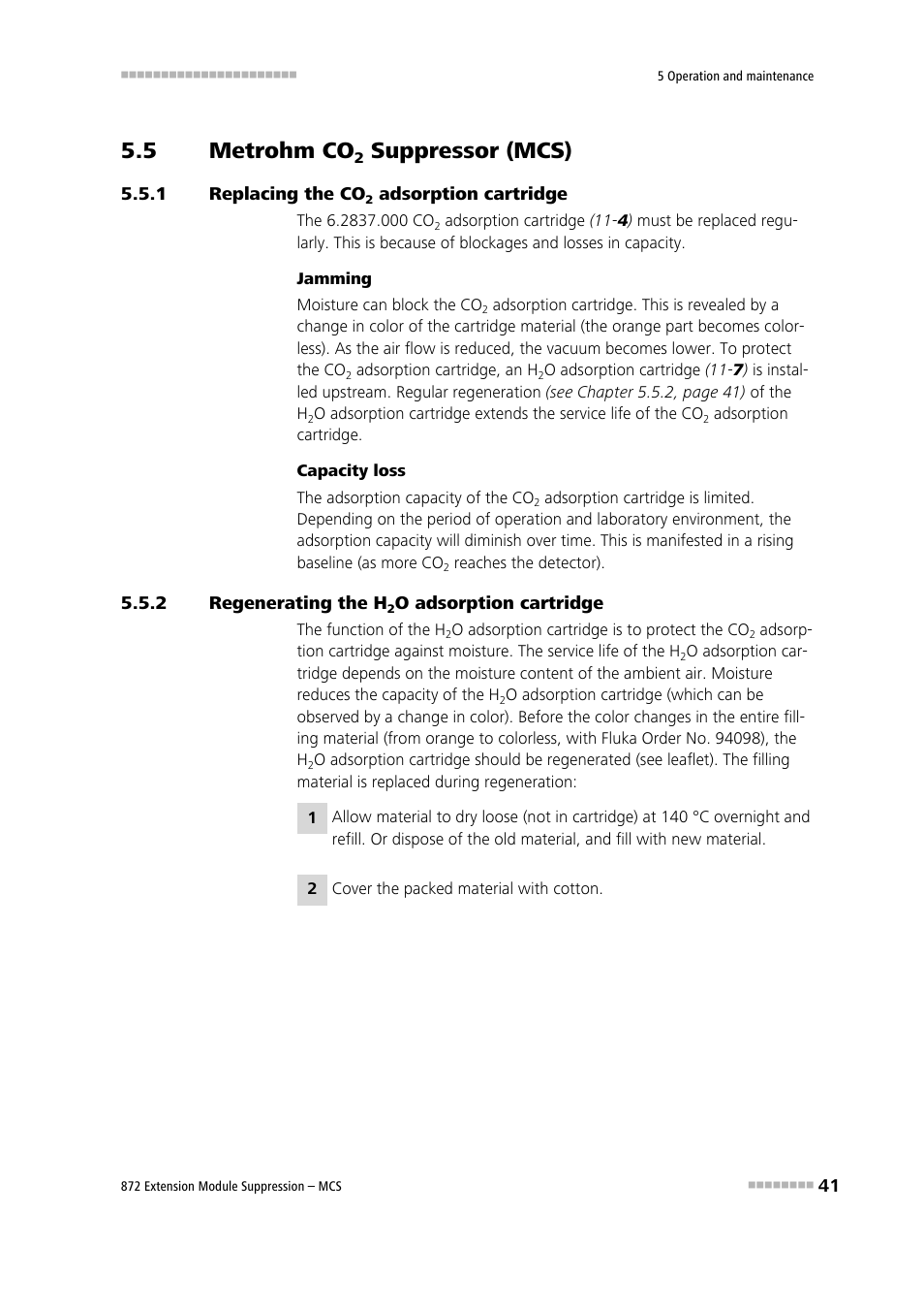 5 metrohm co2 suppressor (mcs), 1 replacing the co2 adsorption cartridge, 2 regenerating the h2o adsorption cartridge | Metrohm co, Suppressor (mcs), Replacing the co, Adsorption cartridge, Regenerating the h, O adsorption cartridge, 5 metrohm co | Metrohm 872 Extension Module Suppression – MCS User Manual | Page 49 / 64