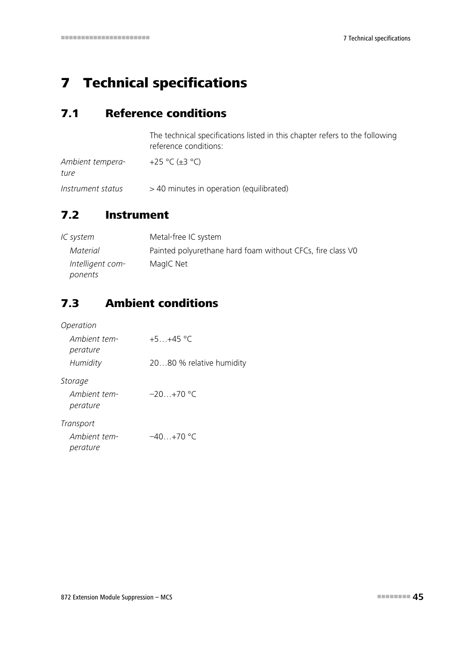 7 technical specifications, 1 reference conditions, 2 instrument | 3 ambient conditions, Reference conditions, Instrument, Ambient conditions | Metrohm 872 Extension Module Suppression – MCS User Manual | Page 53 / 64